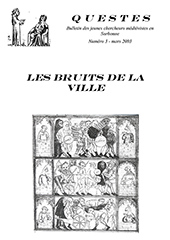 <p>« Les bruits des villes et les bruits des champs », in <em>Questes. Bruits des villes</em>, n° 3</p>
